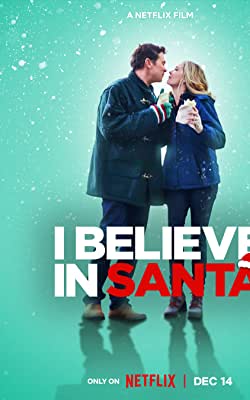 I Believe in Santa free movies