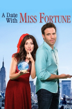 A Date with Miss Fortune free movies