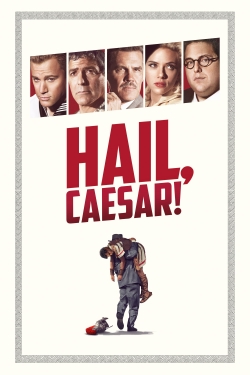 Hail, Caesar! free movies