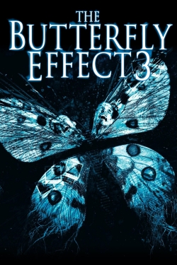 The Butterfly Effect 3: Revelations free movies