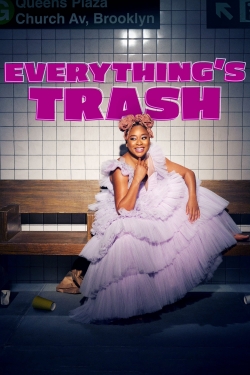 Everything's Trash free Tv shows