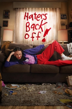 Haters Back Off free Tv shows