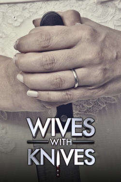 Wives with Knives free movies