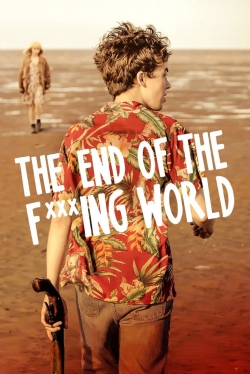 The End of the F***ing World free movies