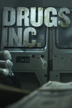 Drugs, Inc. free movies