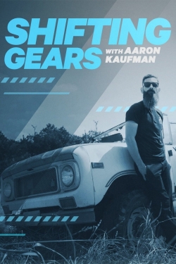 Shifting Gears with Aaron Kaufman free movies