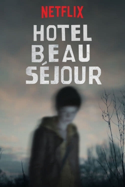 Hotel Beau Séjour free movies