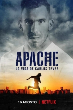 Apache: La vida de Carlos Tevez free movies