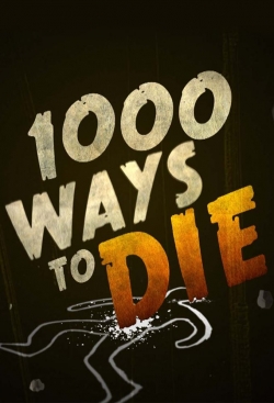 1000 Ways to Die free Tv shows
