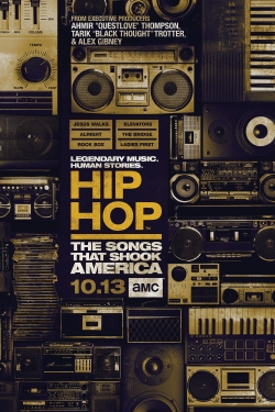 Hip Hop: The Songs That Shook America free tv shows