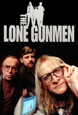 The Lone Gunmen free movies
