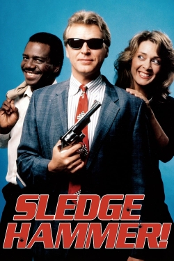 Sledge Hammer! free movies