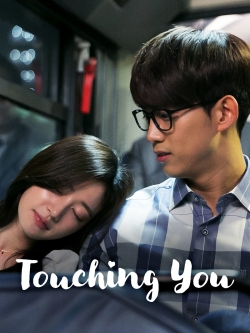 Touching You free movies