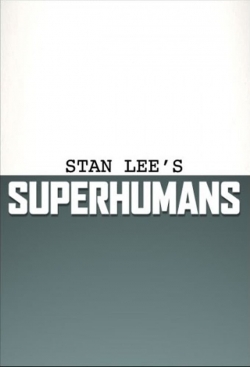 Stan Lee's Superhumans free Tv shows