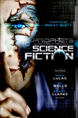 Prophets of Science Fiction free movies