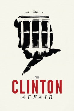 The Clinton Affair free movies