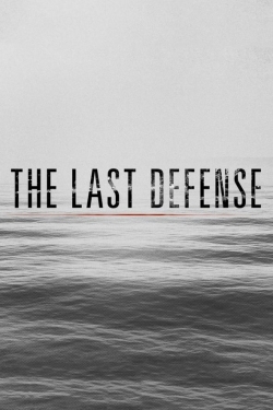 The Last Defense free movies