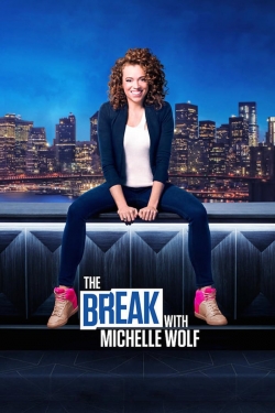 The Break with Michelle Wolf free Tv shows