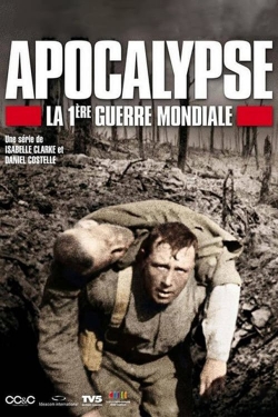 Apocalypse: World War I free movies