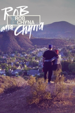 Rob & Chyna free movies