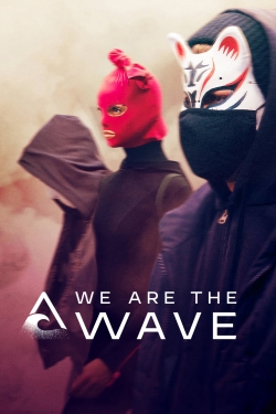 We Are the Wave free movies