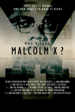 Who Killed Malcolm X? free movies