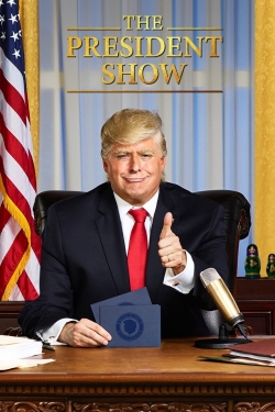 The President Show free movies