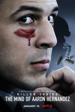Killer Inside: The Mind of Aaron Hernandez free movies