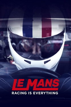 Le Mans: Racing is Everything free movies