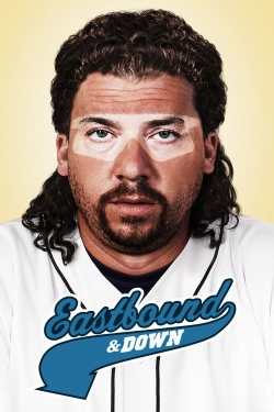 Eastbound & Down free movies