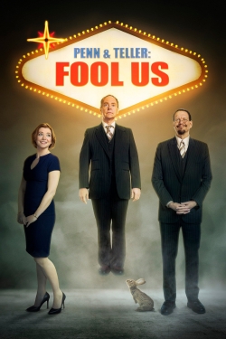 Penn & Teller: Fool Us free movies