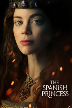 The Spanish Princess free movies