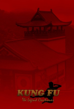 Kung Fu: The Legend Continues free movies