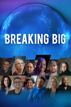 Breaking Big free Tv shows