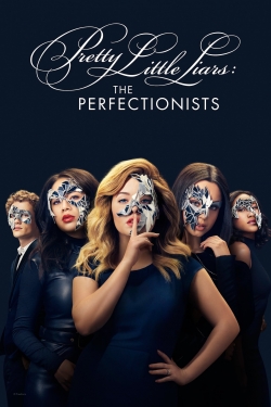 Pretty Little Liars: The Perfectionists free movies