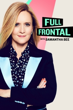 Full Frontal with Samantha Bee free tv shows