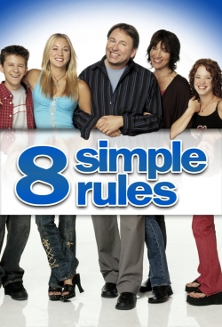 8 Simple Rules... for Dating My Teenage Daughter free movies