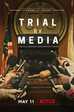 Trial by Media free movies