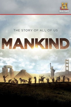 Mankind: The Story of All of Us free Tv shows