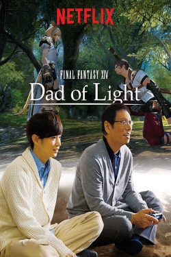 Final Fantasy XIV: Dad of Light free Tv shows