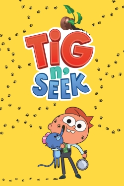 Tig n' Seek free Tv shows
