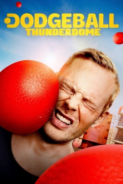 Dodgeball Thunderdome free movies