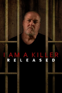 I AM A KILLER: RELEASED free movies