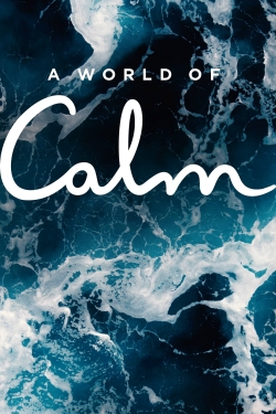 A World of Calm free Tv shows