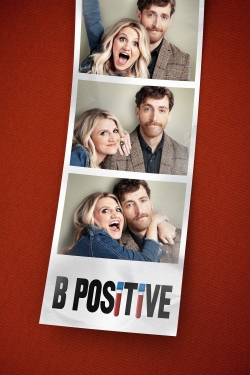 B Positive free Tv shows