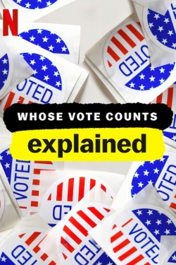 Whose Vote Counts, Explained free Tv shows