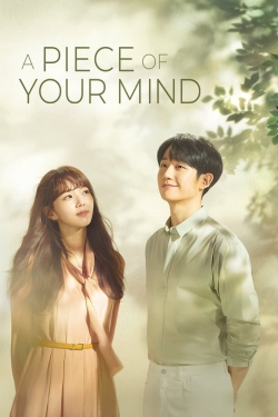 A Piece of Your Mind free movies