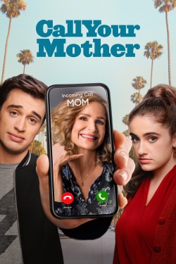 Call Your Mother free movies
