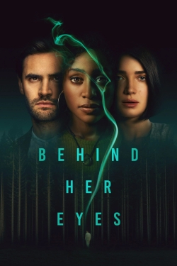 Behind Her Eyes free movies