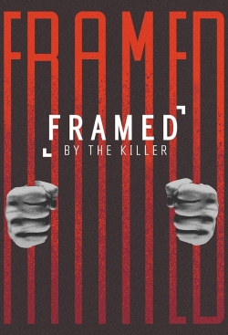 Framed By the Killer free movies